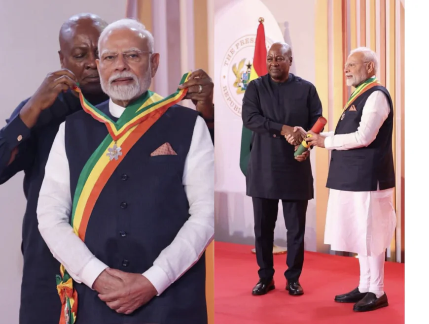 "विश्व मंच पर भारत का गौरव: पीएम मोदी को  घाना का सर्वोच्च सम्मान