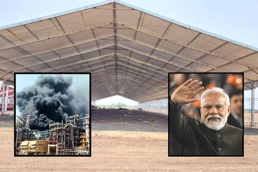 रिफाइनरी अग्निकांड के बाद बड़ा अपडेट: मोदी सभा स्थल पर अचानक बढ़ी हलचल, क्या होने वाला है बड़ा फैसला?